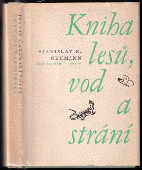 Kniha lesů, vod a strání - Stanislav Kostka Neumann (1972, Odeon) - ID: 761144