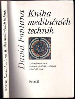 David Fontana: Kniha meditačních technik