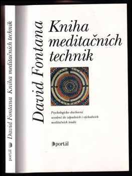 David Fontana: Kniha meditačních technik