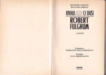 Robert Fulghum: Kniha nejen o duši