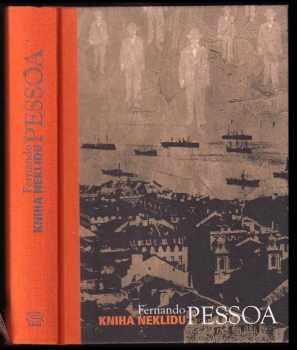 Fernando Pessoa: Kniha neklidu