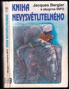 Jacques Bergier: Kniha nevysvětlitelného