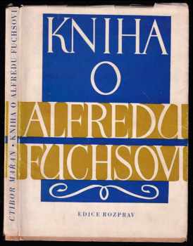 Kniha o Alfrédu Fuchsovi