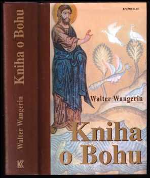 Walter Wangerin: Kniha o Bohu
