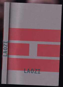 Laozi: Kniha o cestě a síle