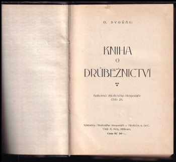 Otakar Dvořák: Kniha o drůbežnictví