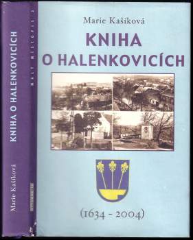 Kniha o Halenkovicích (1634-2004)