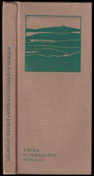 Miloslav Nevrlý: Kniha o Jizerských horách