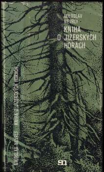 Miloslav Nevrlý: Kniha o Jizerských horách
