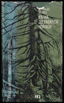 Miloslav Nevrlý: Kniha o Jizerských horách