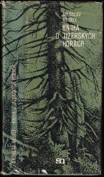 Miloslav Nevrlý: Kniha o Jizerských horách