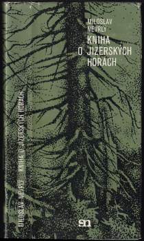 Miloslav Nevrlý: Kniha o Jizerských horách