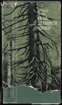Miloslav Nevrlý: Kniha o Jizerských horách