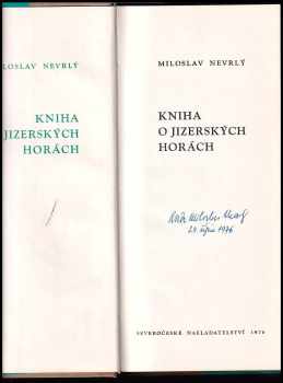 Miloslav Nevrlý: Kniha o Jizerských horách - PODPIS MILOSLAV NEVRLÝ + MAPA