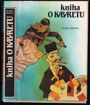 Kniha o kabaretu - Jindřich Pokorný (1988, Mladá fronta) - ID: 521425