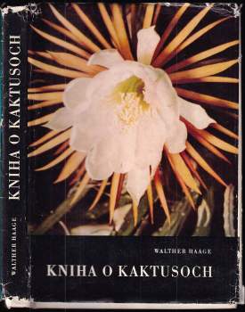 Walther Haage: Kniha o kaktusoch