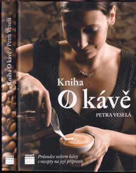Petra Davies Veselá: Kniha o kávě