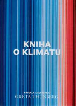 Greta Thunberg: Kniha o klimatu