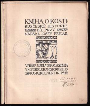 Josef Pekař: Kniha o Kosti