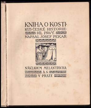 Josef Pekař: Kniha o Kosti