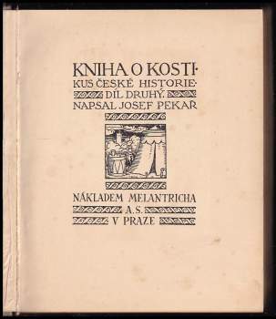 Josef Pekař: Kniha o Kosti