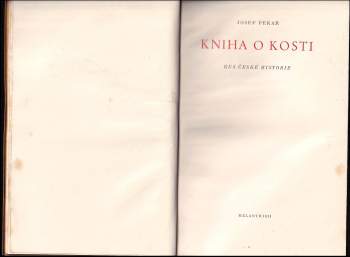 Josef Pekař: Kniha o Kosti