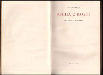 Josef Pekař: Kniha o Kosti