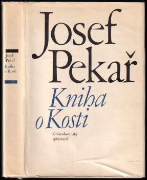 Josef Pekař: Kniha o Kosti