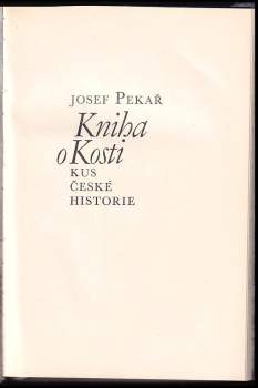 Josef Pekař: Kniha o Kosti