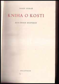 Josef Pekař: Kniha o Kosti