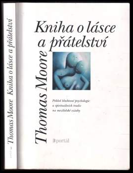Thomas Moore: Kniha o lásce a přátelství