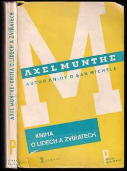 Kniha o lidech a zvířatech - Axel Munthe (1933, Václav Petr) - ID: 1820061