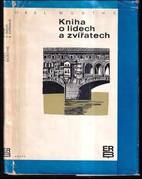 Axel Munthe: Kniha o lidech a zvířatech