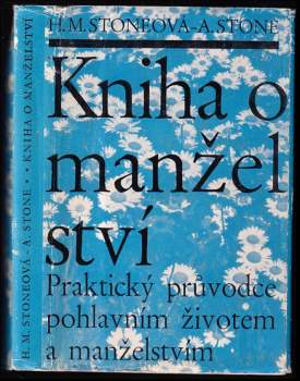 Kniha o manželství : praktický průvodce pohlavním životem a manželstvím