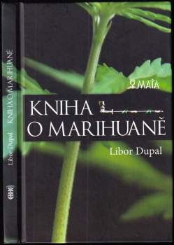Libor Dupal: Kniha o marihuaně