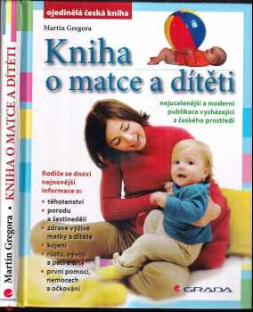 Martin Gregora: Kniha o matce a dítěti