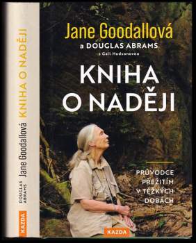 Jane; Goodallová,: Kniha o naději