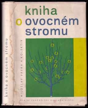 Miloslav Vávra: Kniha o ovocném stromu