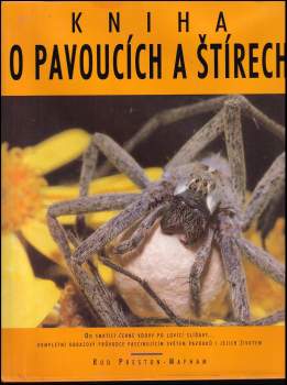 Rod Preston-Mafham: Kniha o pavoucích a štírech