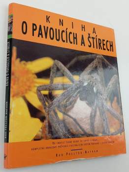 Rod Preston-Mafham: Kniha o pavoucích a štírech