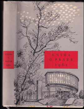 Kniha o Praze 1961 : [Sborník