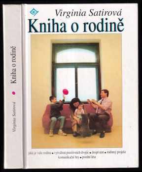 Virginia Satir: Kniha o rodině