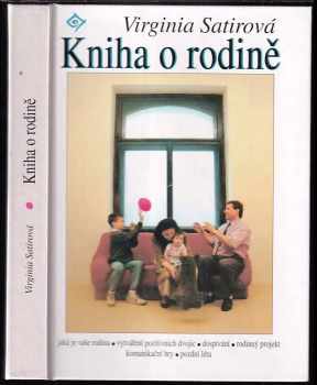 Kniha o rodině - Virginia Satir (1994, Institut Virginie Satirové) - ID: 755596