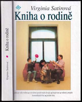 Kniha o rodině - Virginia Satir (1994, Institut Virginie Satirové) - ID: 838885