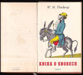 William Makepeace Thackeray: Kniha o snobech od jednoho z nich