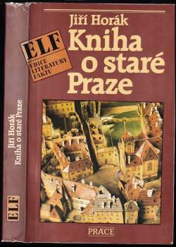 Jiří Horák: Kniha o staré Praze
