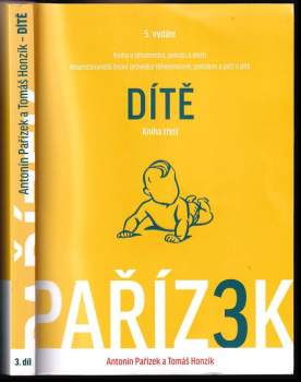Antonín Pařízek: Kniha o těhotenství, porodu a dítěti