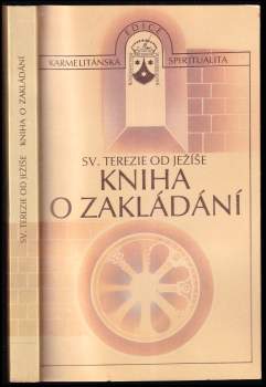 Teresa de Jesús: Kniha o zakládání