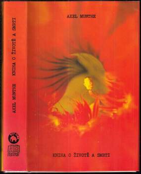 Axel Munthe: Kniha o životě a smrti