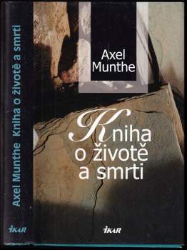 Axel Munthe: Kniha o životě a smrti